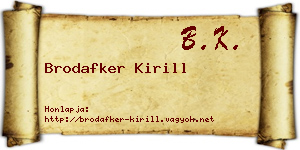 Brodafker Kirill névjegykártya